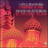 From Russia with Brass von Capital Brassworks