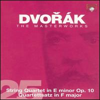 Dvorák: String Quartet in E minor, Op. 10; Quartettsatz in F major von Stamitz Quartet