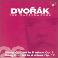 Dvorák: String Quartet in F minor, Op. 9; String Quartet in A minor, Op. 12 von Stamitz Quartet