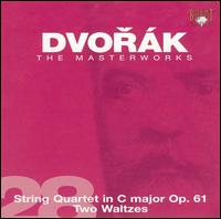 Dvorák: String Quartet in C major, Op. 61; Two Waltzes von Stamitz Quartet