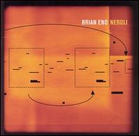 Neroli von Brian Eno