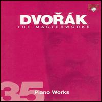 Dvorák: Piano Works von Various Artists