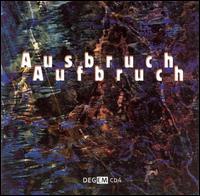 Ausbruch Aufbruch: Electroscoutische Musik von Various Artists