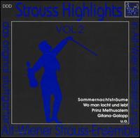 Strauss Highlights, Vol. 2 von Alt-Wiener Strauss-Ensemble
