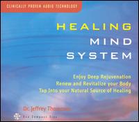 Healing Mind System von Jeffrey D. Thompson
