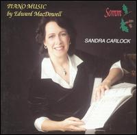 Piano Music by Edward MacDowell von Sandra Carlock