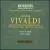 Vivaldi: The Orchestral Masterpieces, Vol. 1 [Exclusive Free Sampler Included] von I Solisti di Zagreb