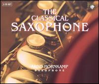 The Classical Saxophone von Arno Bornkamp