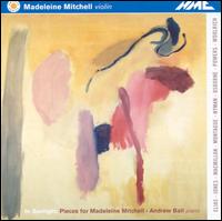 In Sunlight: Pieces for Madeleine Mitchell von Madeleine Mitchell