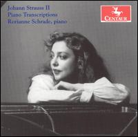 Johann Strauss II: Piano Transcriptions von Rorianne Schrade