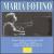 Maria Fotino Performs Mozart, Scarlatti, Chopin, Schumann, Enescu von Maria Fotino