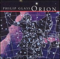 Philip Glass: Orion von Philip Glass