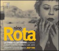 Nino Rota: La Strada; Il Gattopardo; Concerto Soirée von Josep Pons
