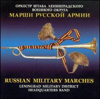 Russian Military Marches von Leningrad Military District Headquarters Band
