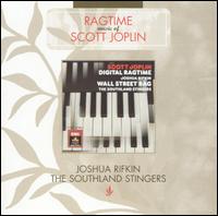 Ragtime: Music of Scott Joplin von Joshua Rifkin