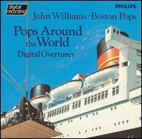 Pops Around the World: Digital Overtures von John Williams