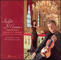 Salut d'Amour: Romantic Works for Violin and Piano von David Halen