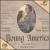 Young America: Choral Works of Gordon Getty [Hybrid SACD] von San Francisco Symphony Chorus