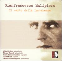 Gianfrancesco Mailipiero: Il Canto Della Lontananza von Various Artists