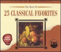 The Best of 25 Classical Favorites von Various Artists
