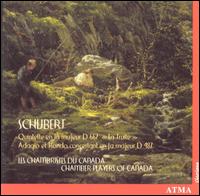 Schubert: Quintette en la majeur "La Truite"; Adagio et Rondo concertant von Chamber Players of Canada