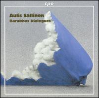 Aulis Sallinen: Barabbas Dialogues von Various Artists