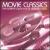 Movie Classics: The Ultimate Collection of Cinematic Music von Various Artists