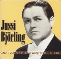 Great Voices of the Twentieth Century: Jussi Björling von Jussi Björling