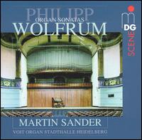 Wolfrum: Organ Sonatas von Martin Sander