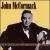 Great Voices of the Twentieth Century: John McCormack von John McCormack