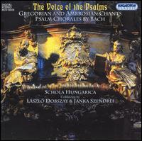 The Voice of the Psalms von Schola Hungarica