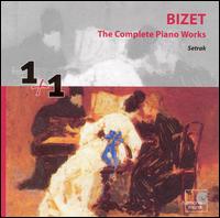 Bizet: The Complete Piano Works von Setrak