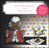Felix and Petra Jarrar Play Piano Pieces von Felix Jarrar
