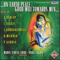 On Earth Peace, Good Will Towards Men von Maria Teresa Uribe