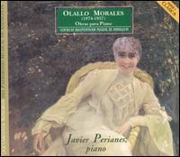 Olallo Morales: Obras para Piano von Javier Perianes