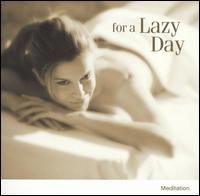 For a Lazy Day: Meditation von Various Artists
