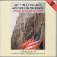 American Organ Music, 1890-1940 [DVD Audio] von Samuel John Swartz