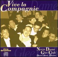 Vive la Compagnie von Notre Dame Glee Club