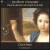 Jean-Henry D'Anglebert: Pièces de clavecin & airs d'après M. de Lully von Céline Frisch