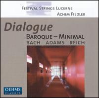 Dialogue: Baroque - Minimal von Achim Fiedler
