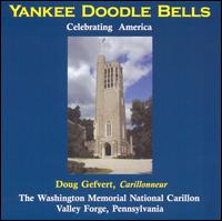 Yankee Doodle Bells: Celebrating America von Doug Gefvert