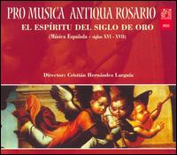 El Espíritu de Siglo de Oro von Pro Musica Antiqua Rosario
