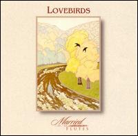 Lovebirds von Married Flutes