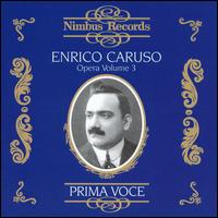 Prima Voce: Enrico Caruso, Opera Vol. 3 von Enrico Caruso