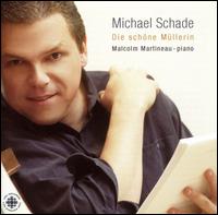 Schubert: Die schöne Müllerin von Michael Schade