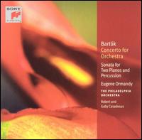 Bartók: Concerto for Orchestra; Sonata for Two Pianos & Percussion von Eugene Ormandy