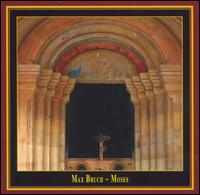 Bruch: Moses von Kantorei Maulbronn