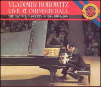 Vladimir Horowitz Live at Carnegie Hall von Vladimir Horowitz