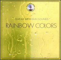 Guitar with Rain Sounds: Rainbow Colors von The Northstar Orchestra