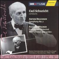 Bruckner: Symphony No. 7; Wagner: Prelude and Liebestod from Tristan and Isolde von Carl Schuricht